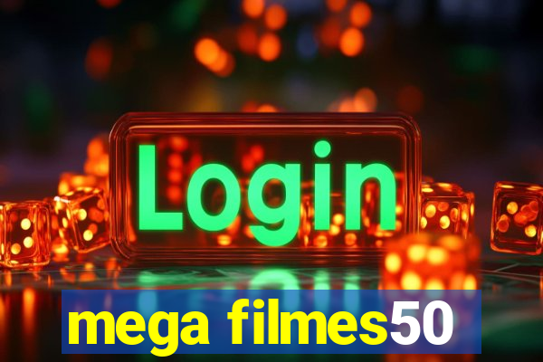 mega filmes50